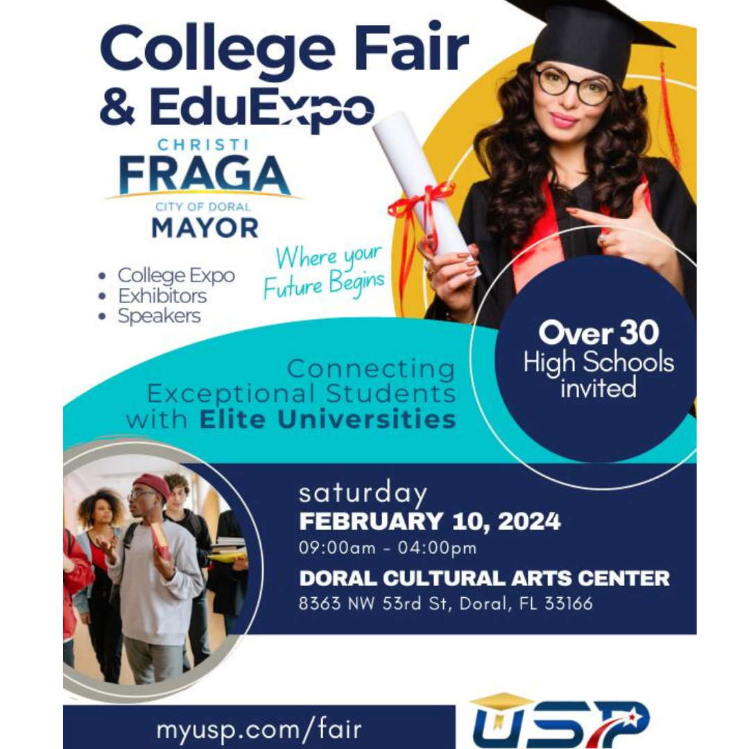 USP It is with great pleasure that we extend an invitation to Doral and surrounding communities to join us at the 2024 USP College Fair & EduExpo
