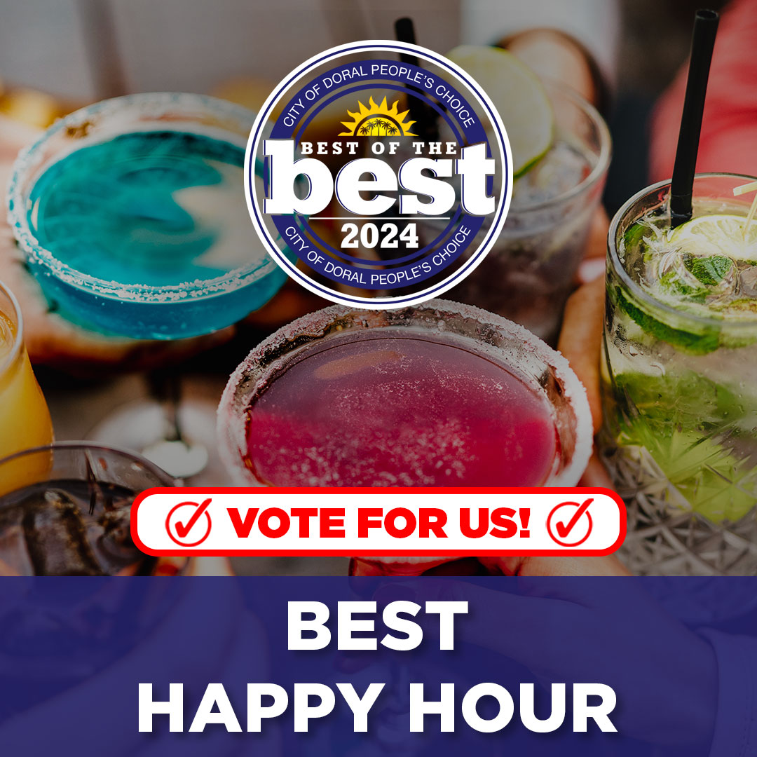 Vote for Best of the Best Happy Hour in Doral