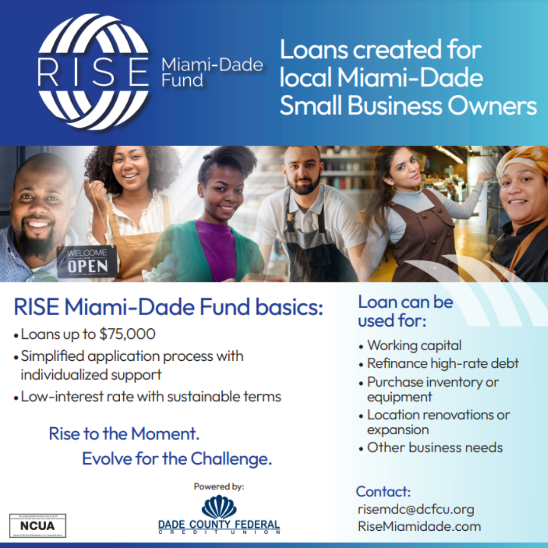Dade County Federal Credit Union RISE Miami-Dade Loan Fund, Don't miss out on this golden opportunity to elevate your business to new heights