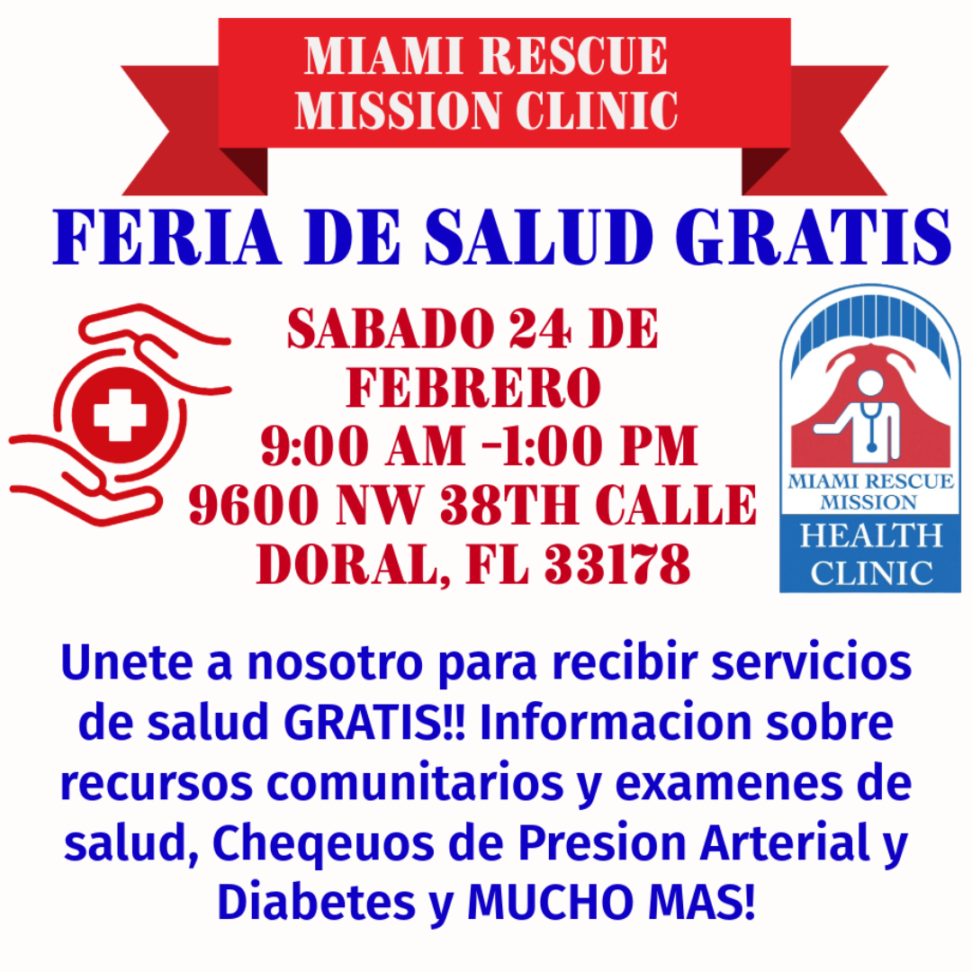 The Miami Rescue Mission Clinic will be hosting a FREE HEALTH FAIR at our DORAL office located at 9600 NW 38th Street Doral, FL