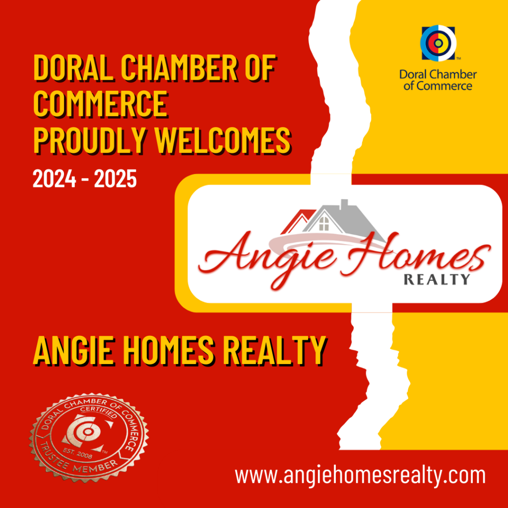 Doral Chamber of Commerce Proudly Welcomes Angie Homes Realty as a Trustee Member. 2024-2025