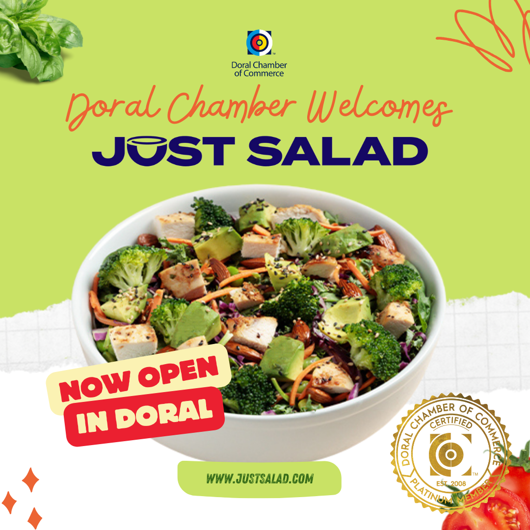 Doral Chamber of Commerce Proudly Welcomes Just Salad as a Platinum Member. 2024-2025