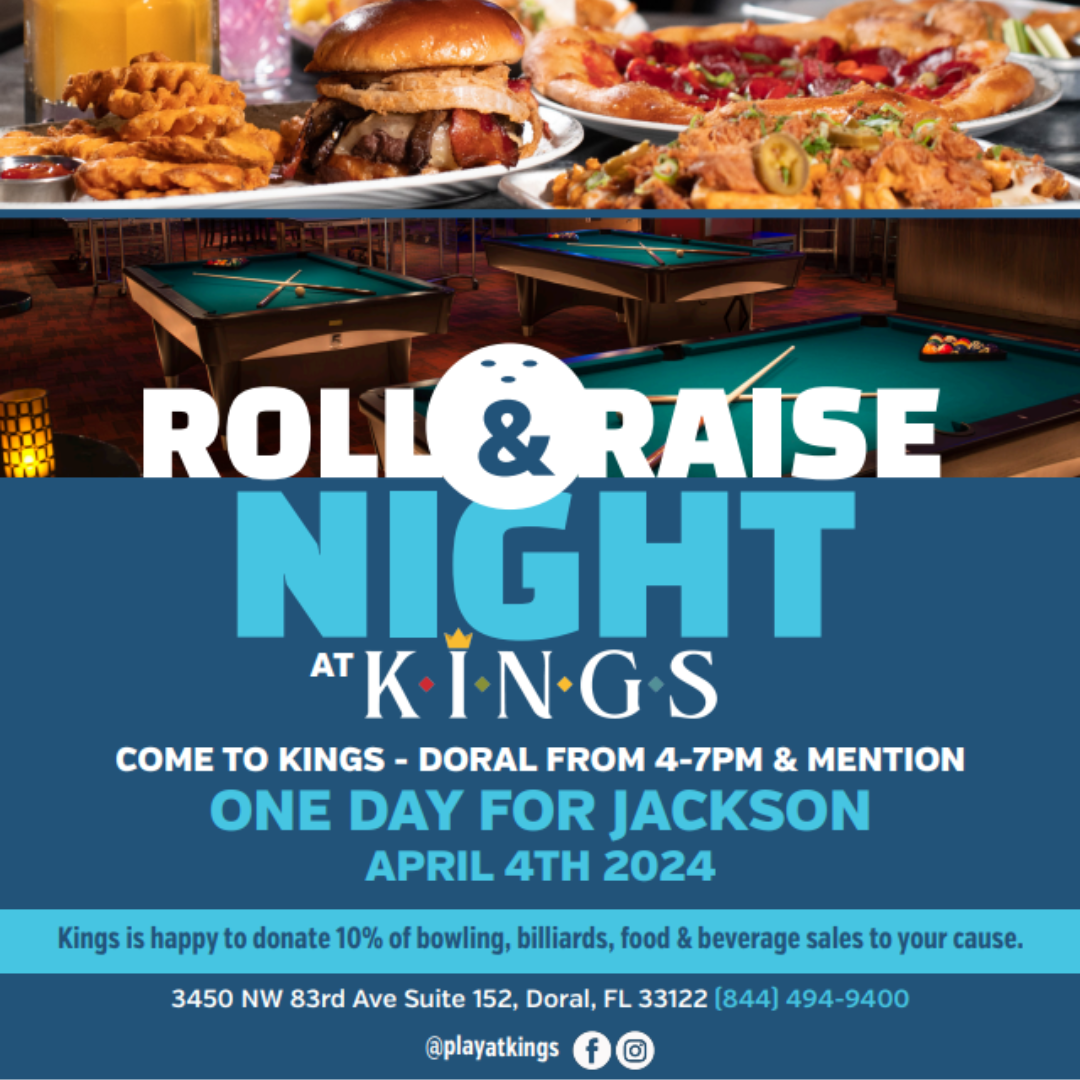 Kings Dining & Entertainment in Doral is proud to support One Day for Jackson