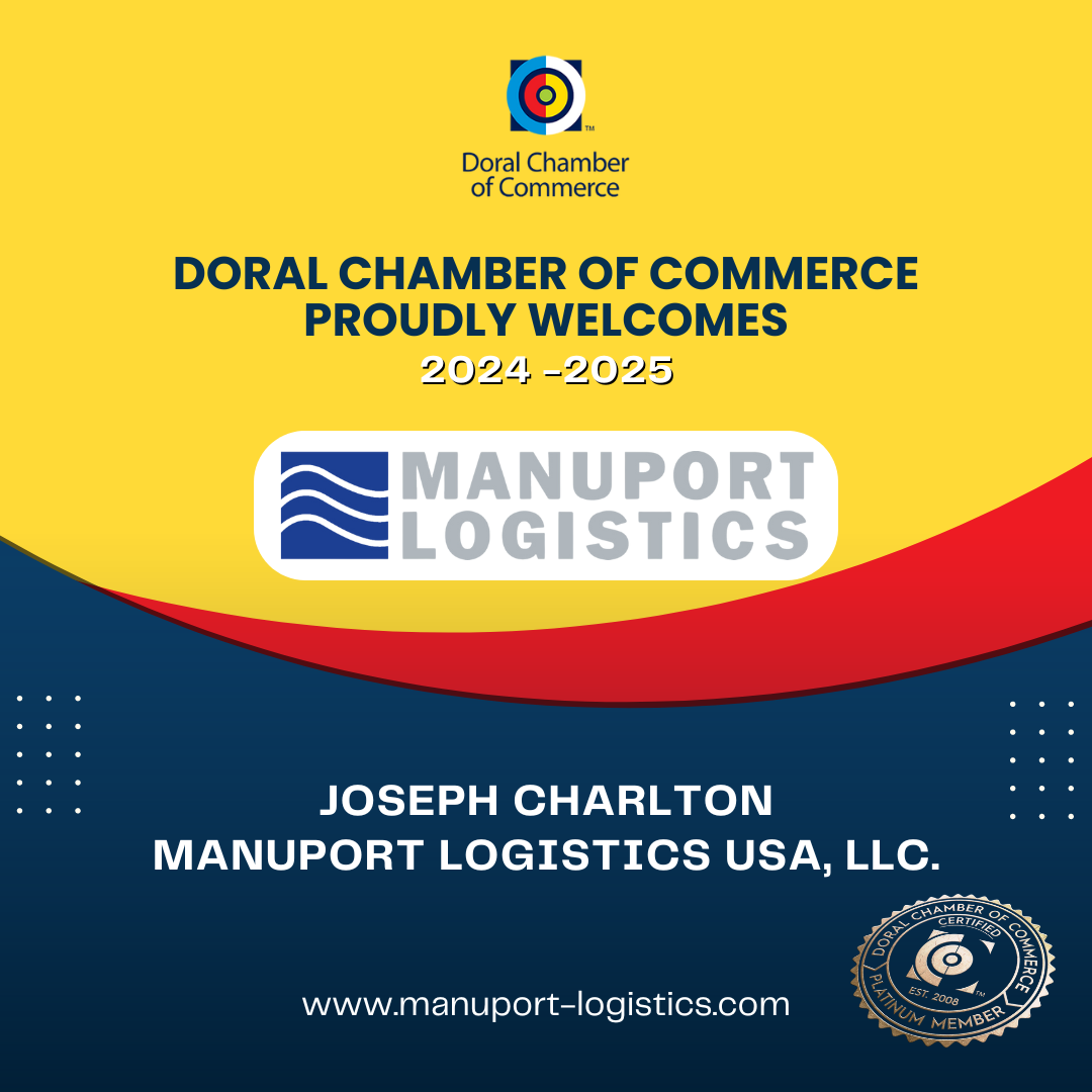 Doral Chamber of Commerce Proudly Welcomes Manuport Logistics USA, LLC as a Platinum Member