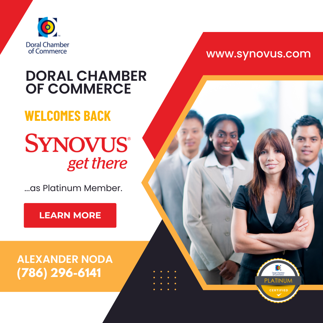 Doral Chamber of Commerce Proudly Welcomes Back Synovus as a Platinum Member. 2024-2025
