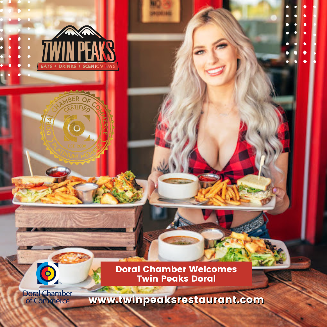 Doral Chamber of Commerce Proudly Welcomes Twin Peaks as a Platinum Member, 2024-2025