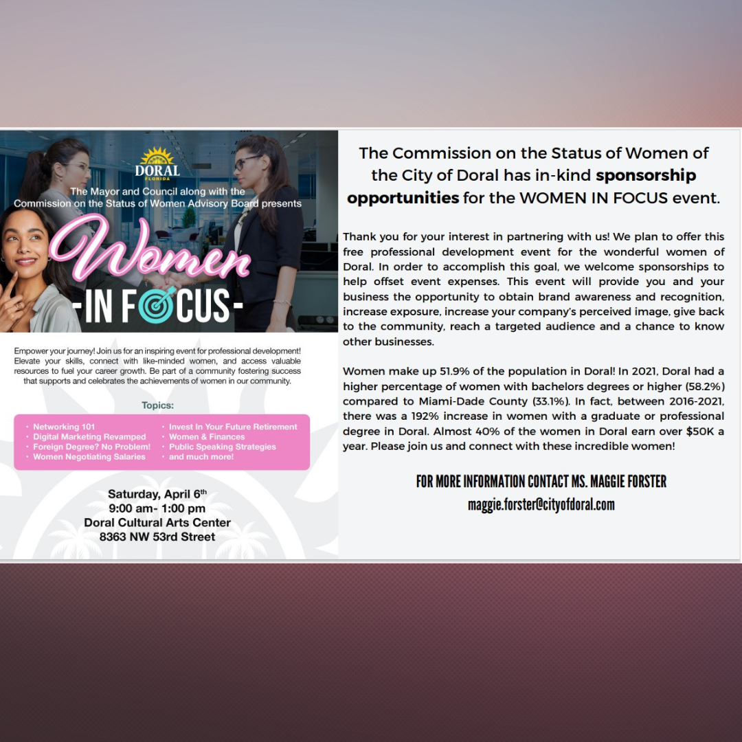 City of Doral Commission on the Status of Women be part of a transformative event that celebrates and empowers women in business and beyond.