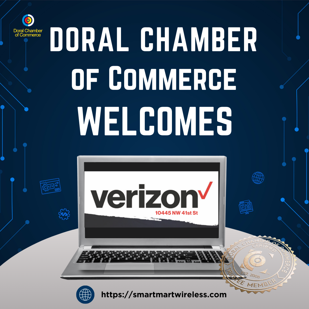 Doral Chamber of Commerce Proudly Welcomes Smartmart/Verizon as a Trustee Member