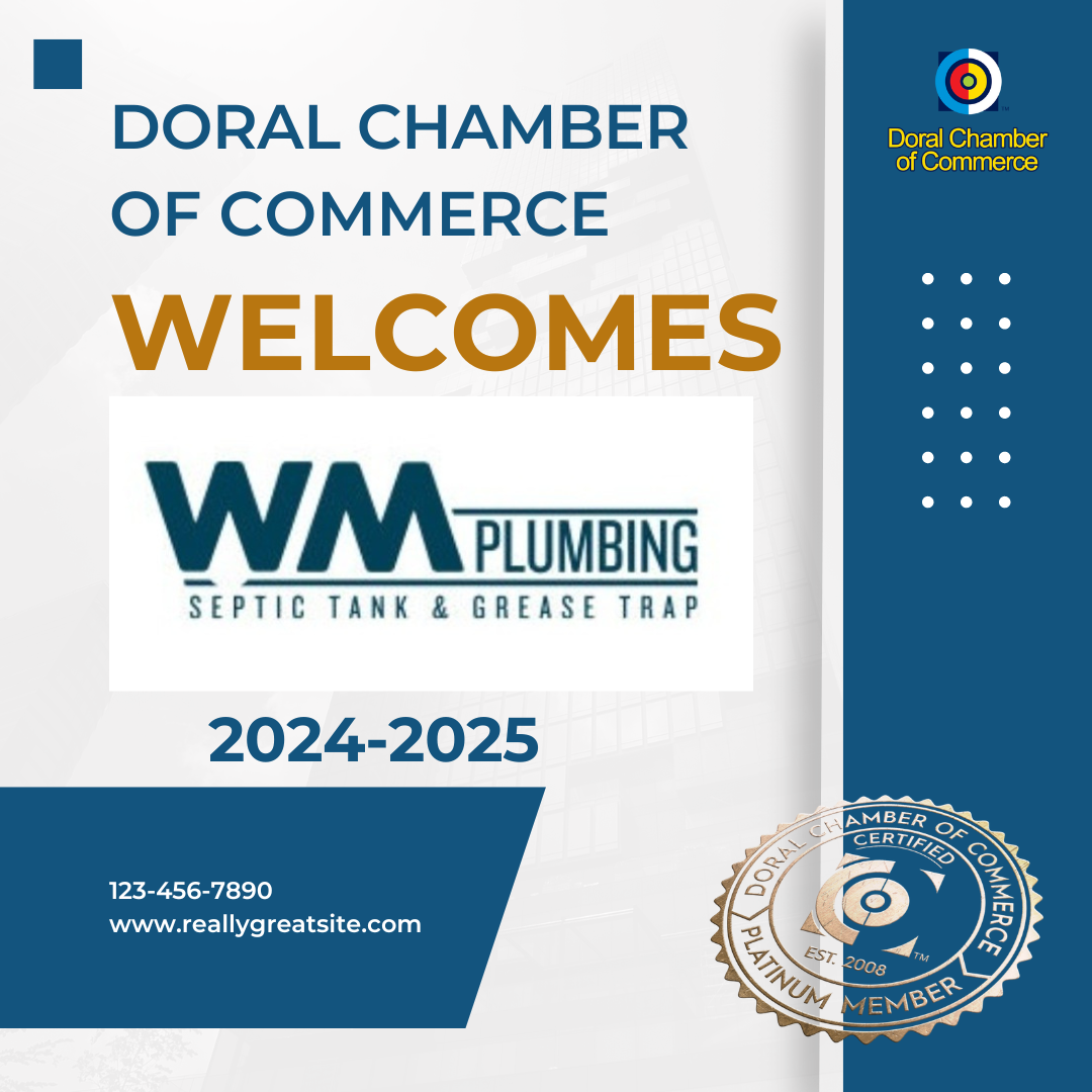 Doral Chamber Proudly Welcomes WM Plumbing Septic Tank & Grease Trap as a Platinum Member. 2024-2024
