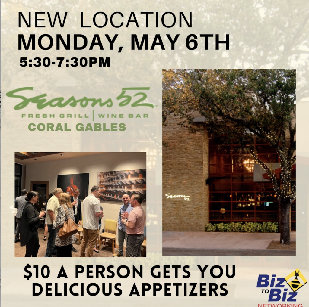Biz To Biz Make Some New Connections at Seasons 52 Coral Gables PAY $10 PER PERSON