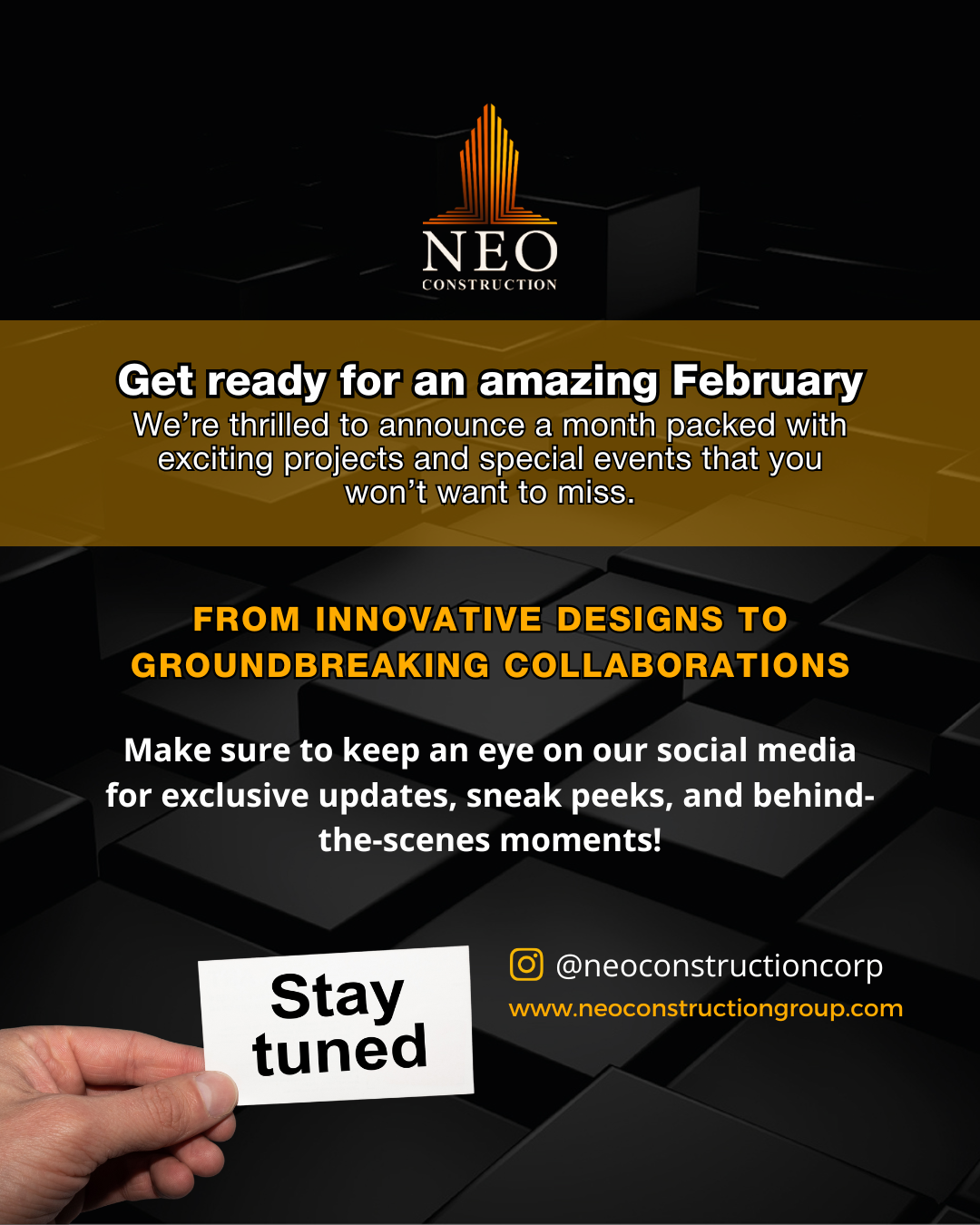 Neo Construction CONSTRUCTION | REMODELING | INTERIOR DESIGN Get Ready For an mazing February!