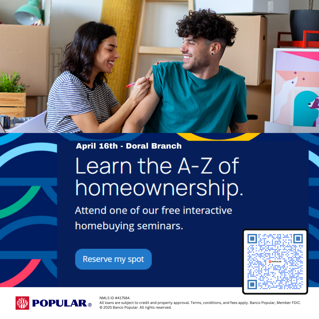 Popular Bank Doral First-Time Homebuyers. You're Invited to a Special Event at Popular Bank Doral