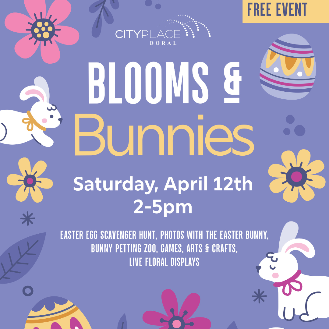 CityPlace Doral Blooms & Bunnies Easter Event at CityPlace Doral