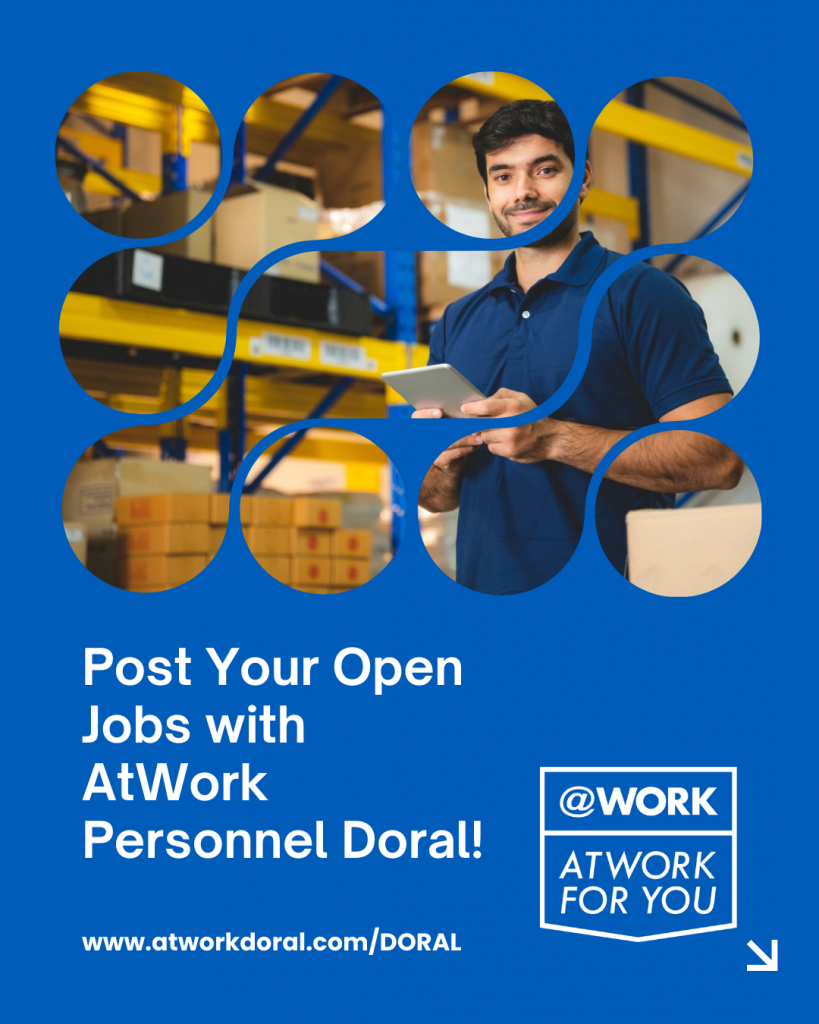 ATWORK DORAL Post Your Open Jobs with AtWork Personnel Doral!