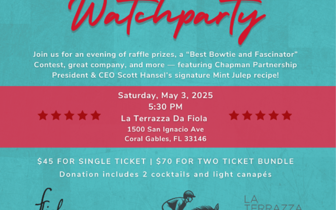 Chapman Partnership Kentucky Derby Viewing Party!