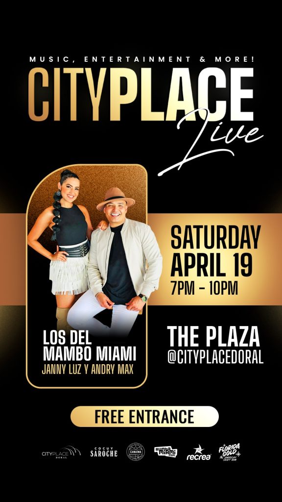 CityPlace Doral Live! Music & Entertainment this Saturday from 7-10pm