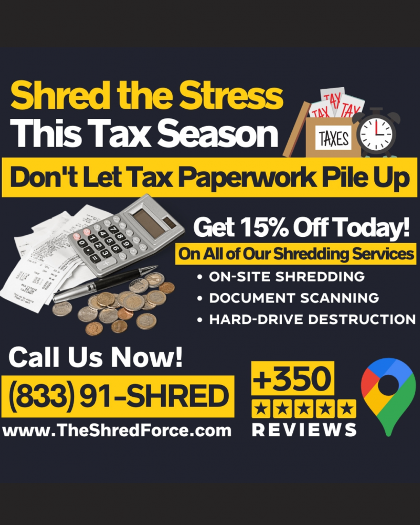 Shred Force Tax Season’s Over — Time to Shred & Save 15%!