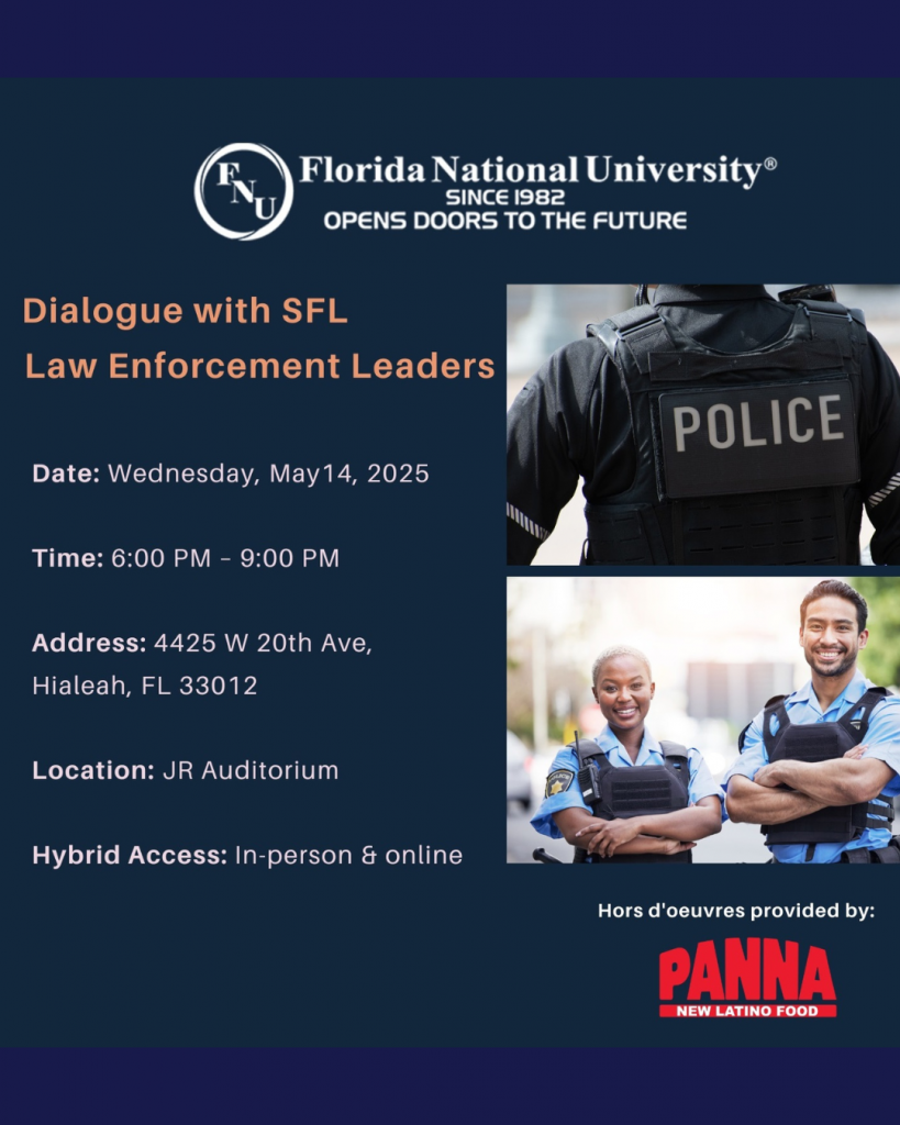 Florida National University Join Us for FNU Talks “Dialogue with South FL Law Enforcement Leaders” on May 14