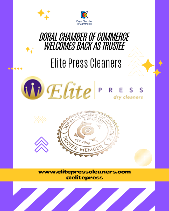 Doral Chamber of Commerce Welcomes Trustee Member – Elite Press Cleaners