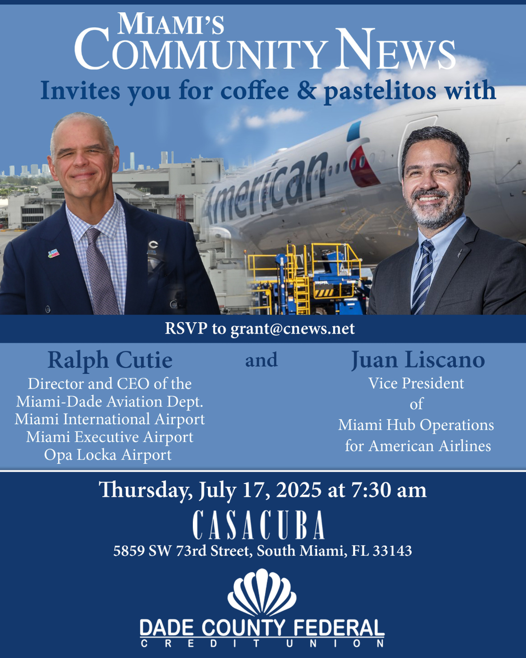 Miami’s Community News Invites You ﻿for Coffee & Pastelitos with Two Aviation Industry Leaders!