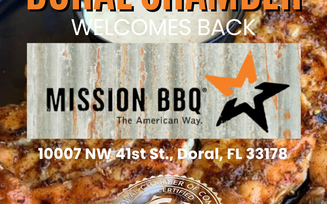 Doral Chamber of Commerce Welcomes Back Mission BBQ Doral as a Renewing Platinum Member