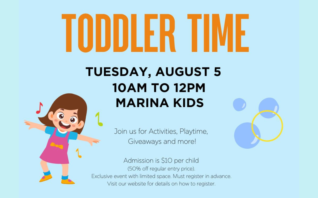CityPlace Doral – Super Toddler Tuesday at Marina Kids, August 5th