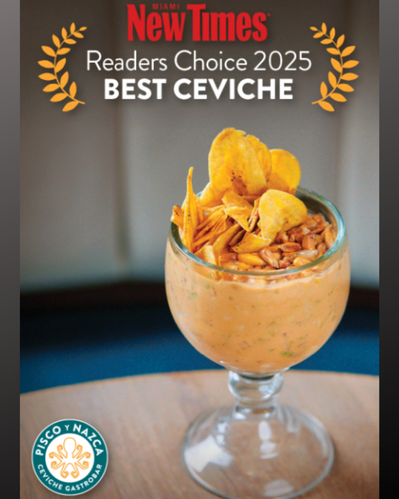 Pisco y Nazca BEST CEVICHE 2025 – MIAMI
