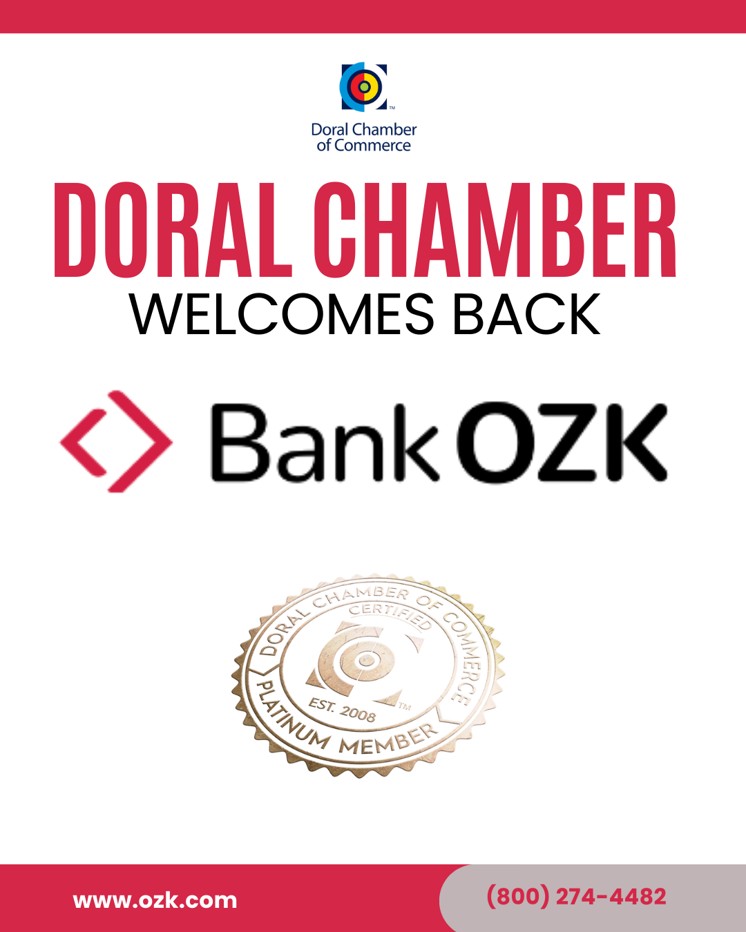 Doral Chamber of Commerce Proudly Welcomes Back Bank OZK as a Platinum Member.