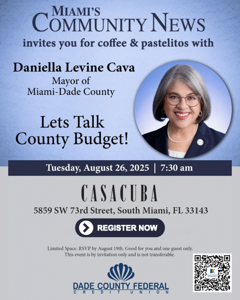 Cafecito, Pastelitos y Croquetas with Daniella Levine Cava, Mayor of Miami-Dade County Hosted by Miami's Community Newspapers and Sponsored by Dade County Federal Credit Union