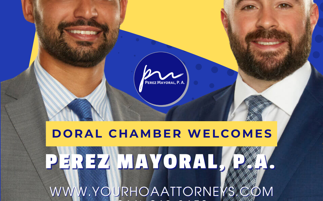 Doral Chamber of Commerce Proudly Welcomes Perez Mayoral, P.A. as a Trustee Monthly Member!