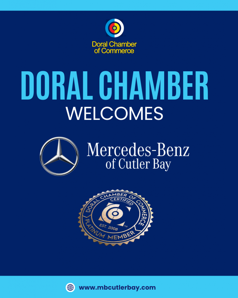 Doral Chamber of Commerce Proudly Welcomes Mercedes Benz of Cutler Bay as a Platinum Member.