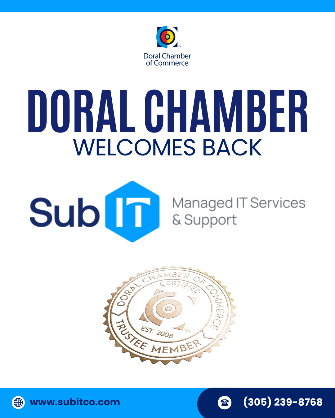 Doral Chamber of Commerce Proudly Welcomes Back SubIT Managed IT Services & Support as a Trustee Member.