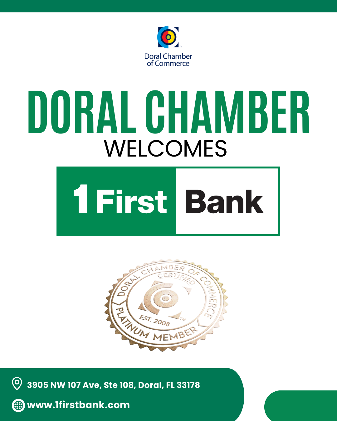 Doral Chamber of Commerce Proudly Welcomes 1 First Bank as a Platinum Member.