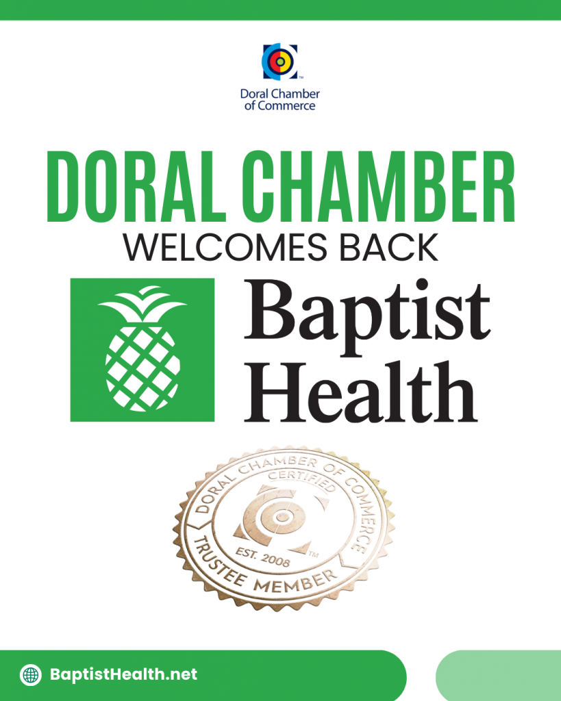 Doral Chamber of Commerce Proudly Welcomes Back Baptist Health South Florida as a Trustee Member.