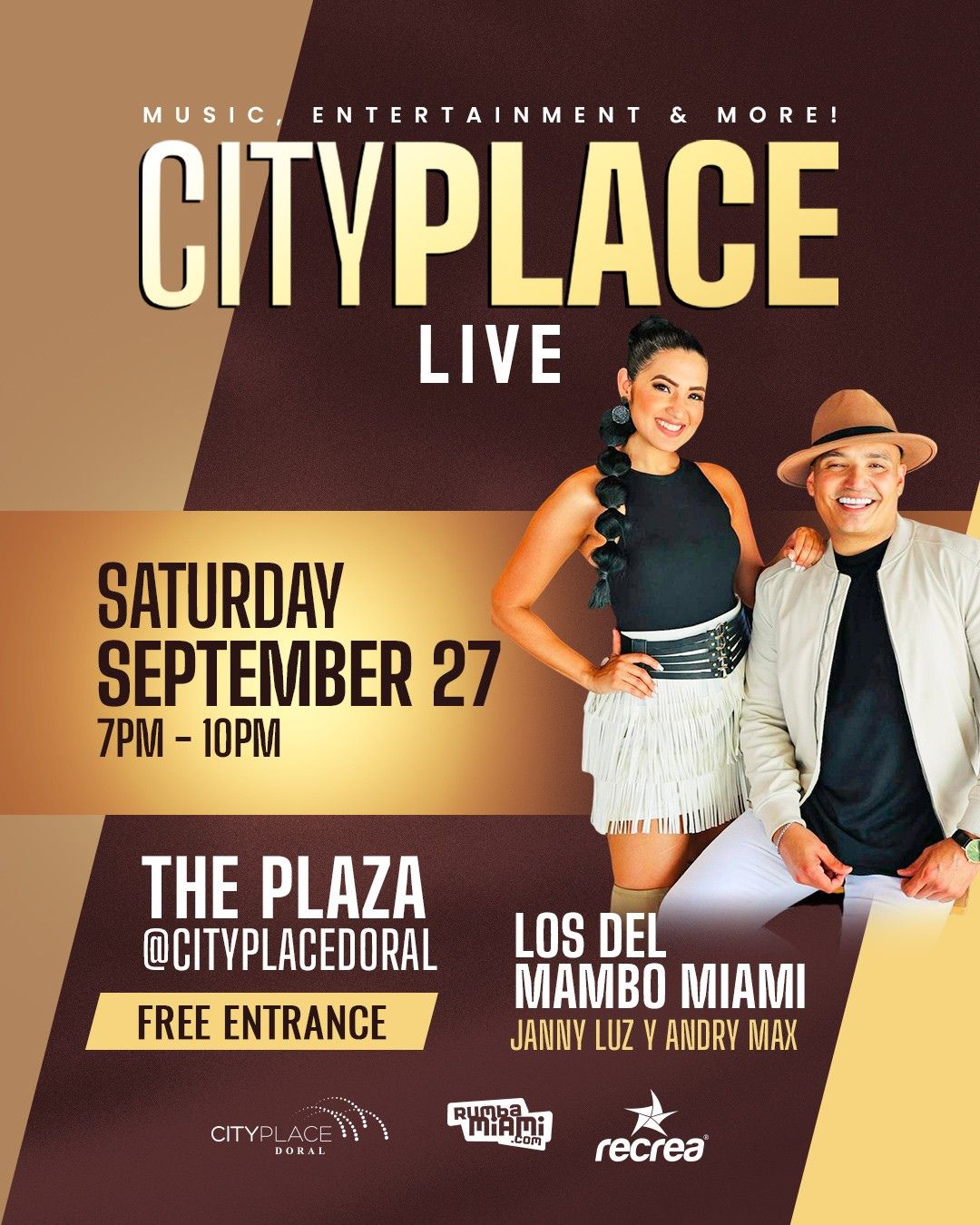 CityPlace Doral LIVE! Join us at the Fountain plaza this and every Saturday night from 7-10pm for live music and entertainment.