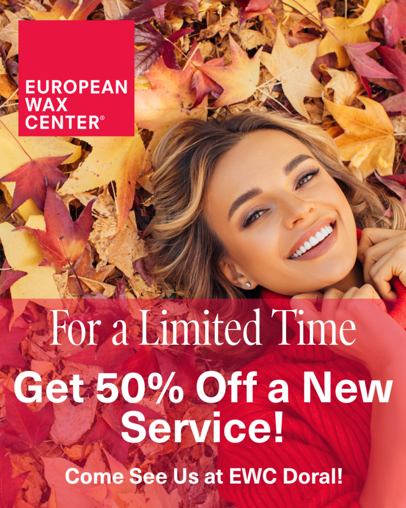 European Wax Center Try a New Service for Half Off!