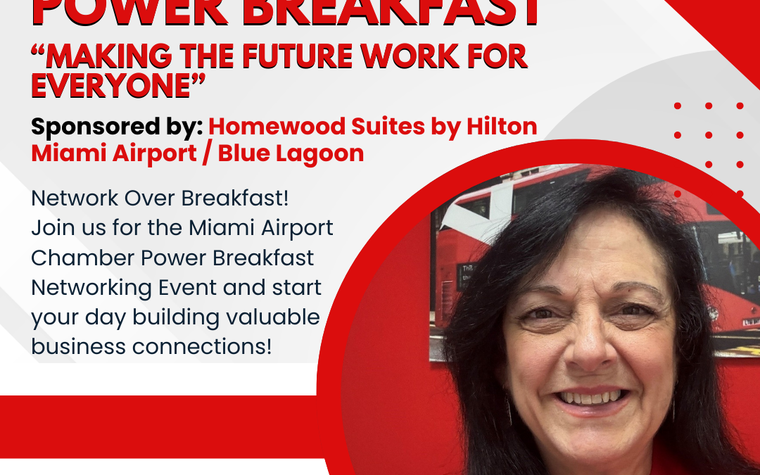 Miami Airport Chamber  Power Networking Breakfast
