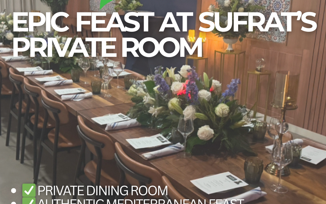 Sufrat Grill  Epic Feast at Sufrat’s Private Room