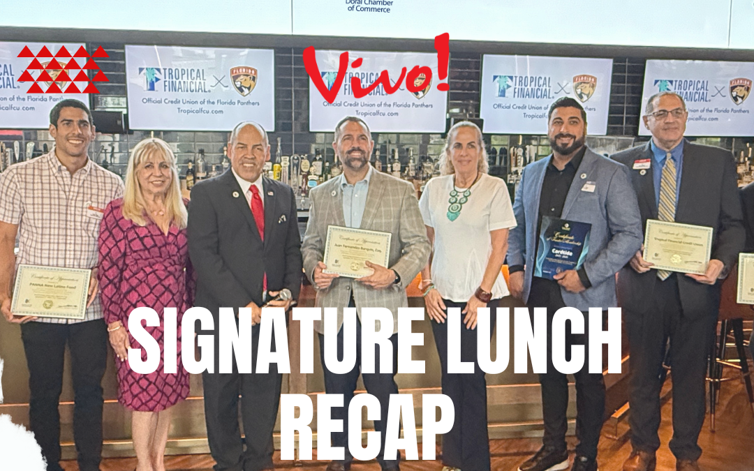 Doral Chamber Signature Lunch Recap   ﻿Vivo! September 17, 2025