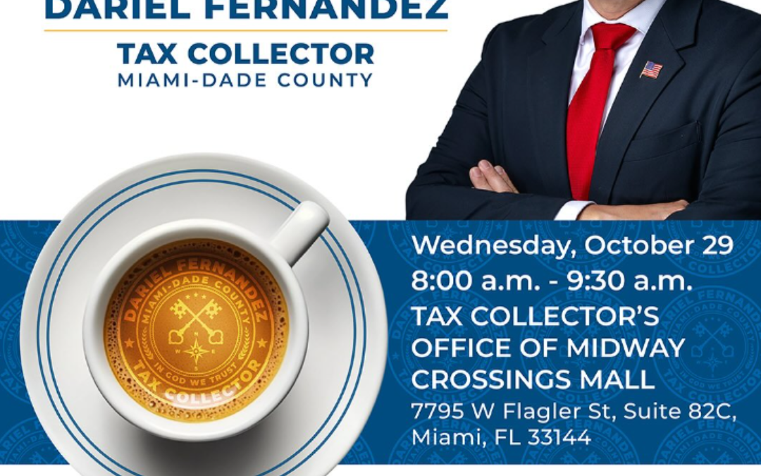 CAFECITO CONNECTION  ﻿ with Dariel Fernandez, Miami-Dade County Tax Collector