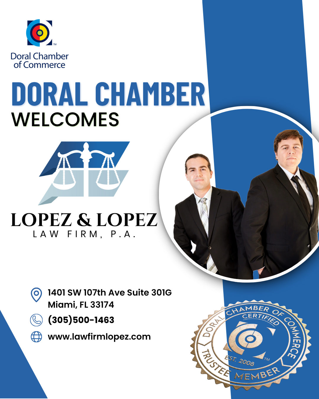 Doral Chamber of Commerce Proudly Welcomes Lopez & Lopez Law Firm, P.A. as a Trustee Member.