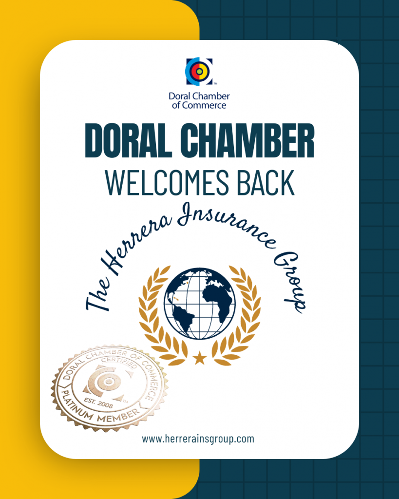 Doral Chamber of Commerce Proudly Welcomes Back The Herrera Insurance Group, LLC as a Platinum Member.