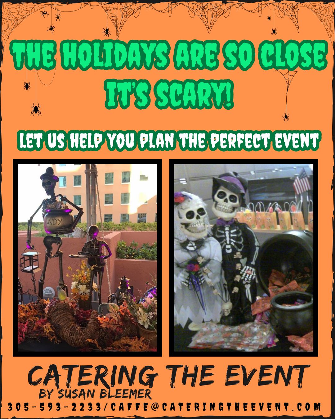 Caffe Cappuccino dba Catering The Event The Holidays Are So Close - It's Scary!