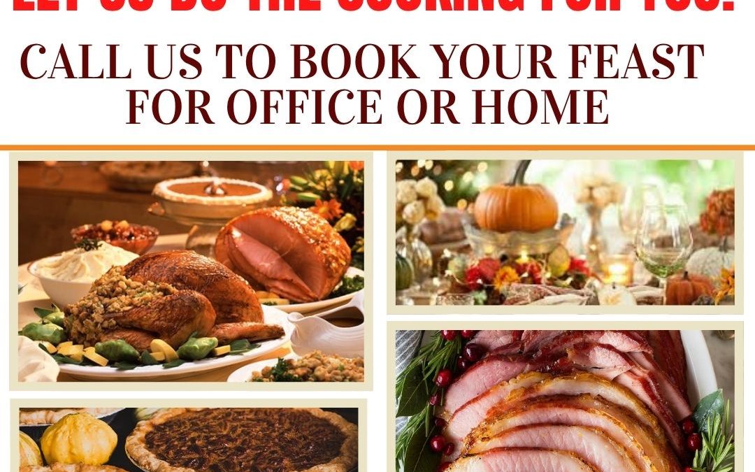 Caffe Cappuccino dba Catering The Event  Call Us To Book Your Thanksgiving Feast for Office or Home