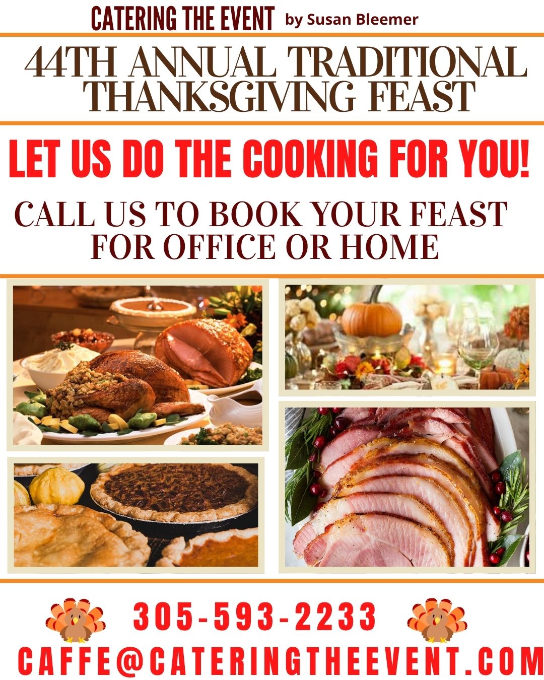 Caffe Cappuccino dba Catering The Event Call Us To Book Your Thanksgiving Feast for Office or Home