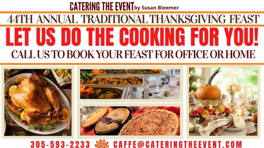 Caffe Cappuccino dba Catering The Event Call Us To Book Your Thanksgiving Feast for Office or Home