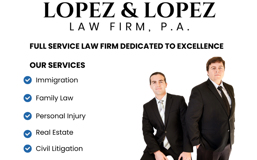 Lopez & Lopez Law Firm, P.A.  Legal Trouble? Call Lopez & Lopez Law Firm