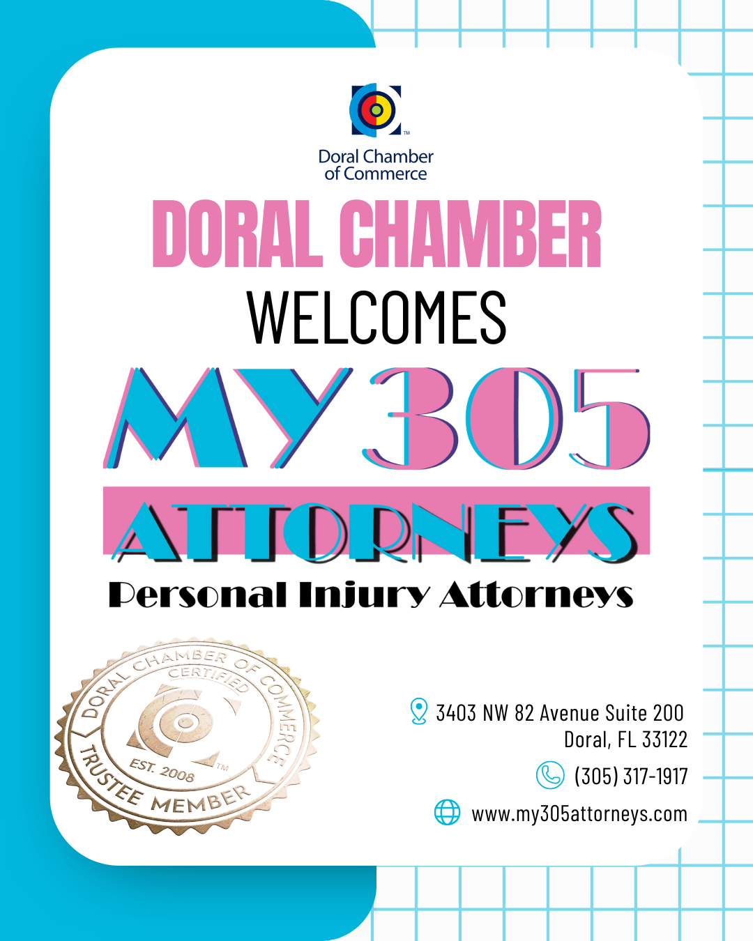 Doral Chamber of Commerce Proudly Welcomes My 305 Attorneys, P.A. as a Trustee Member.