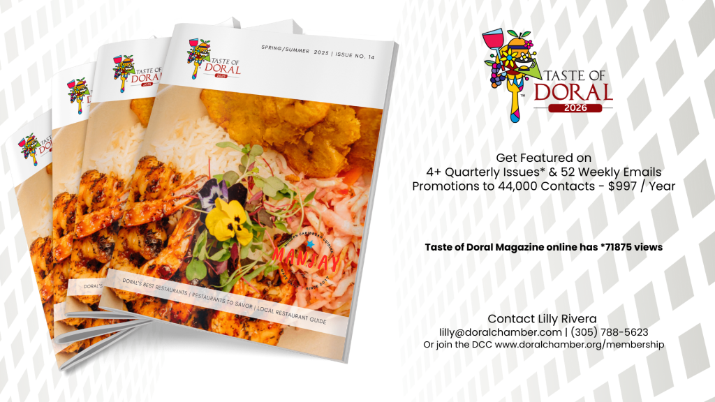 Grow Your Restaurant or Entertainment Business with Taste of Doral™ + Doral Chamber of Commerce!