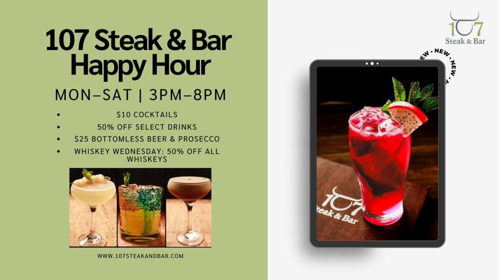 Your Weekend Starts at 107 Steak & Bar